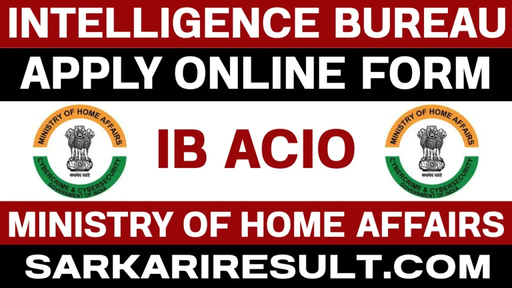 ib acio recruitment 2025 applications start july 19